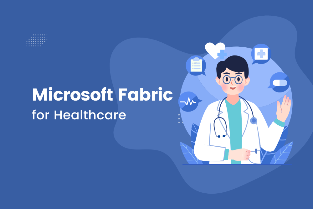 Microsoft Fabric for Healthcare | VNB Health