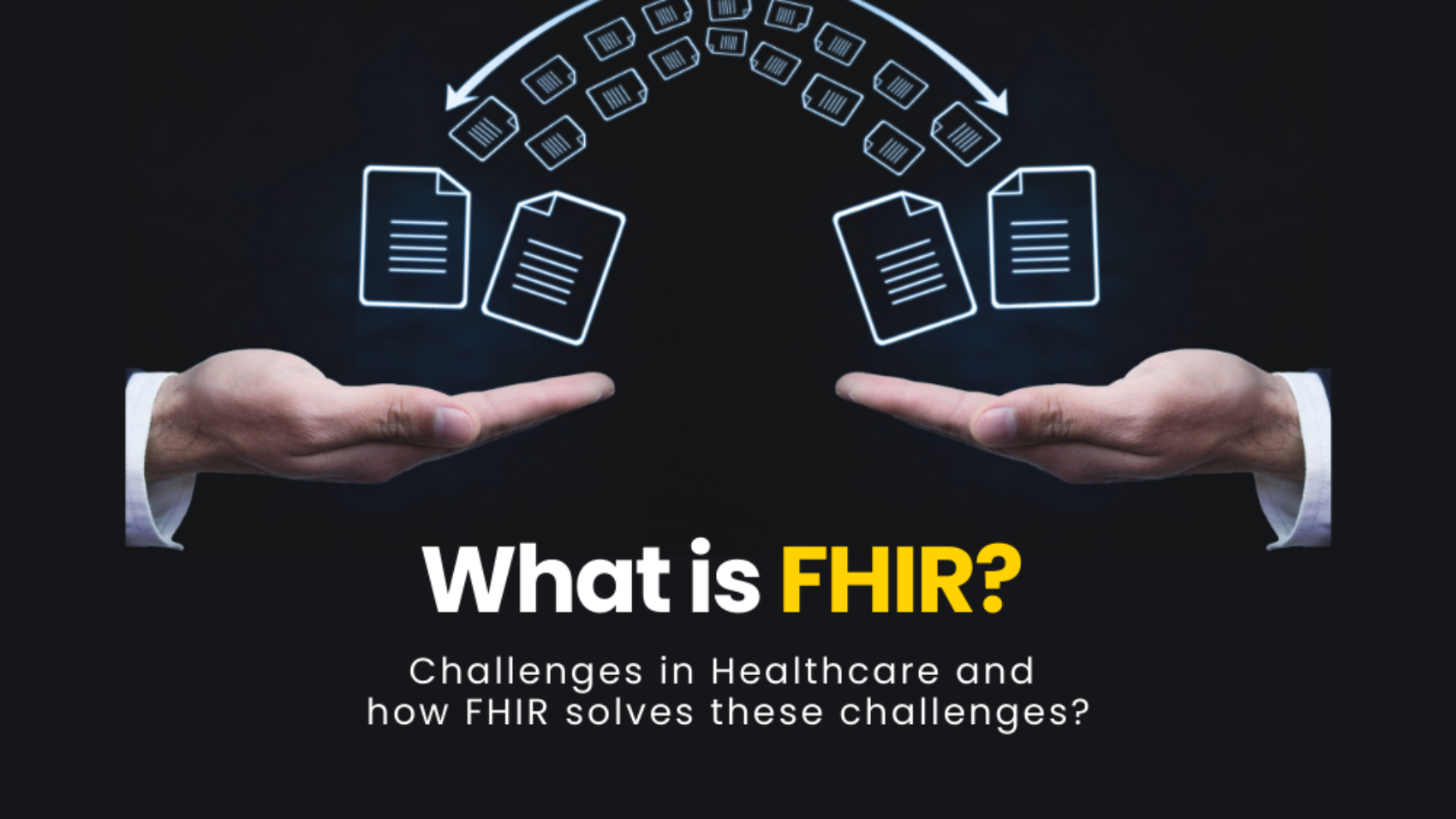 Fast Healthcare Interoperability Resources for healthcare interoperability