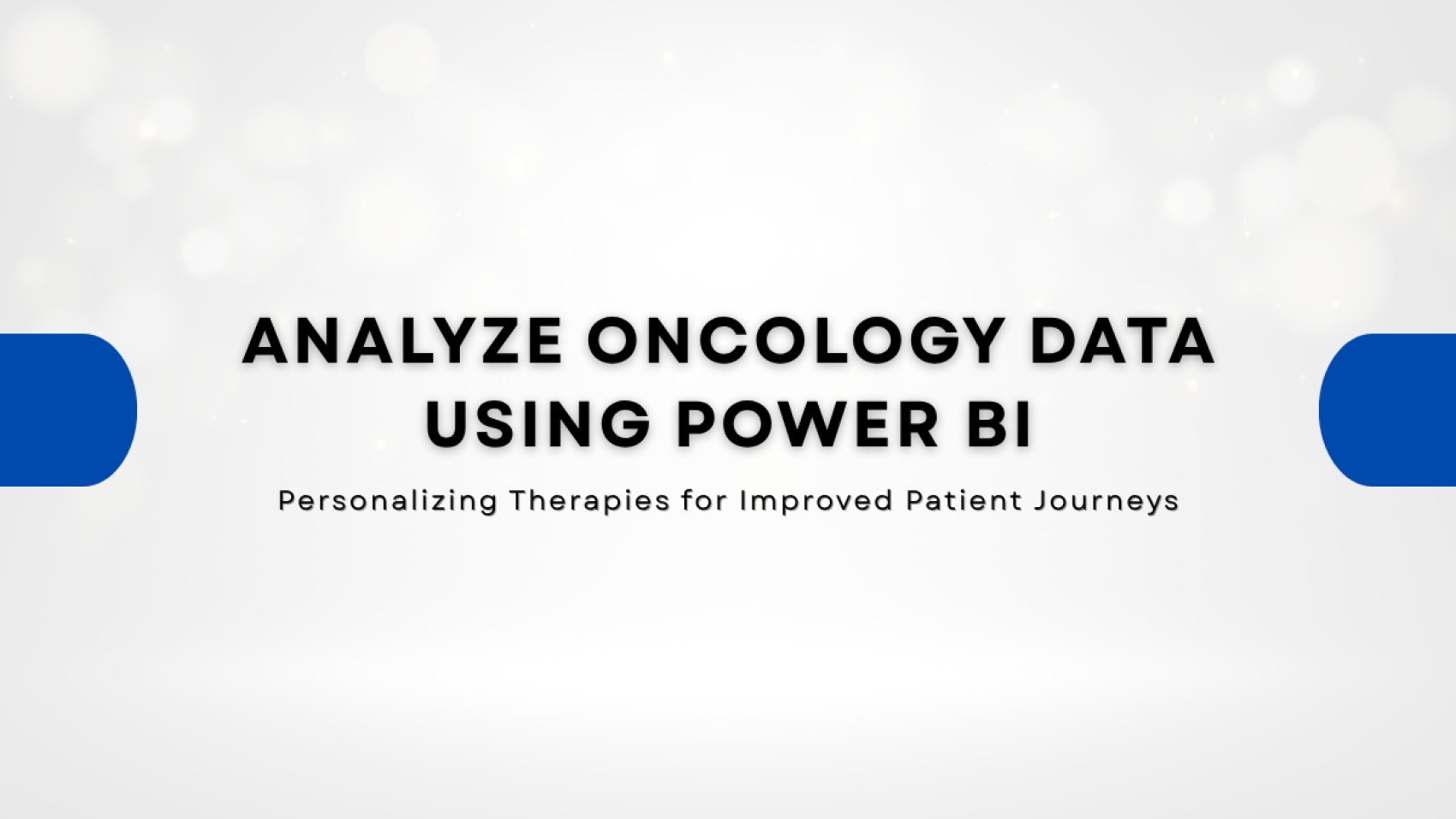 Analyze Oncology Data using Power BI