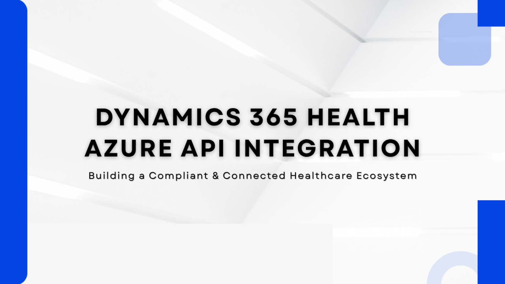 Dynamics 365 Health Azure API Integration