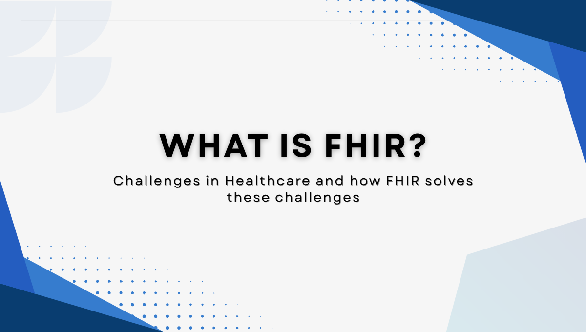 What is FHIR?